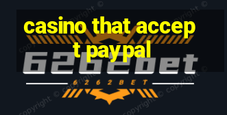 casino that accept paypal