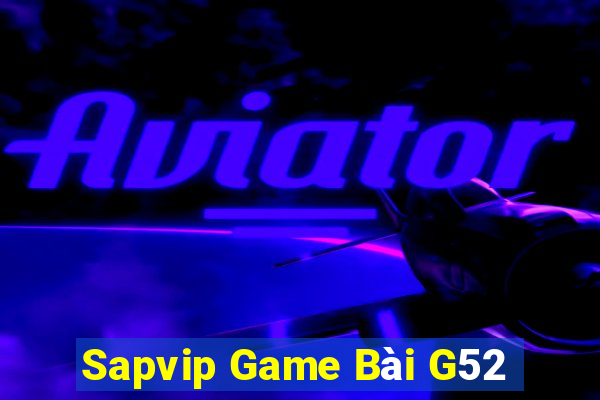 Sapvip Game Bài G52