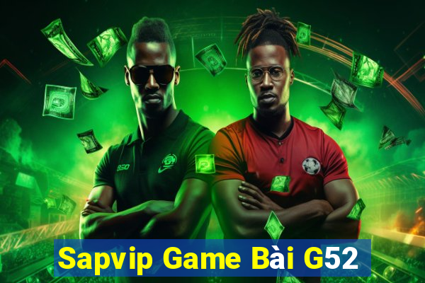 Sapvip Game Bài G52