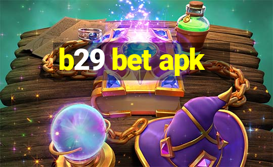 b29 bet apk