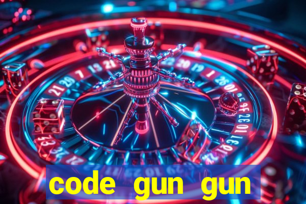 code gun gun mobile 2021