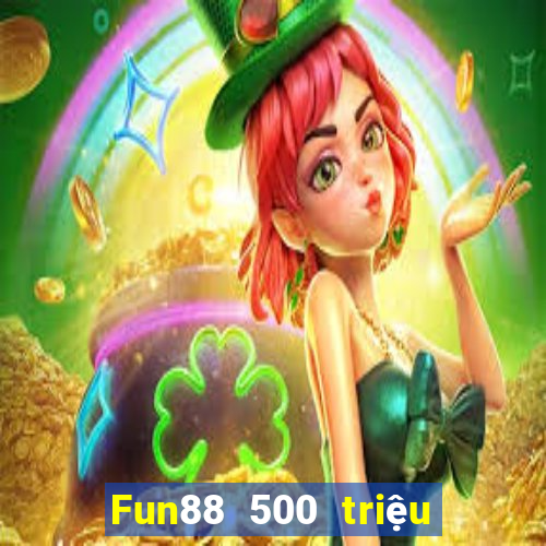 Fun88 500 triệu xổ số Việt nam