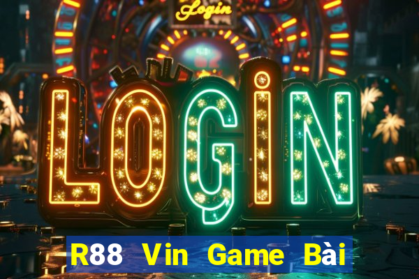 R88 Vin Game Bài Uống Rượu