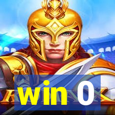 win 0