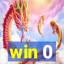 win 0