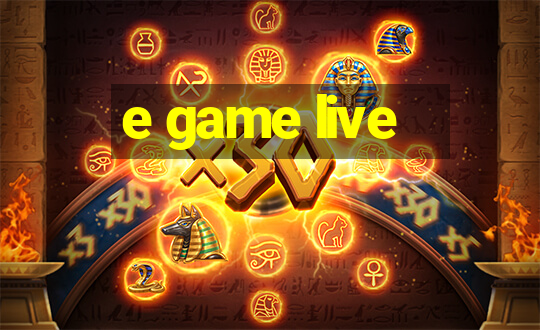 e game live