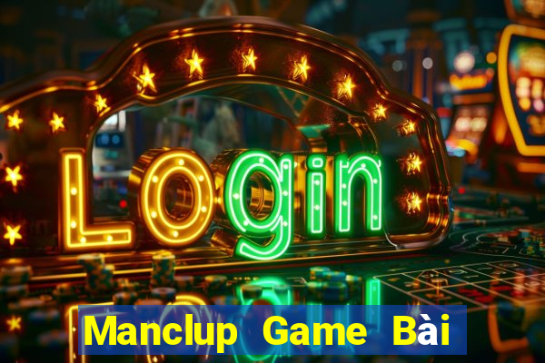 Manclup Game Bài Trên Máy Tính