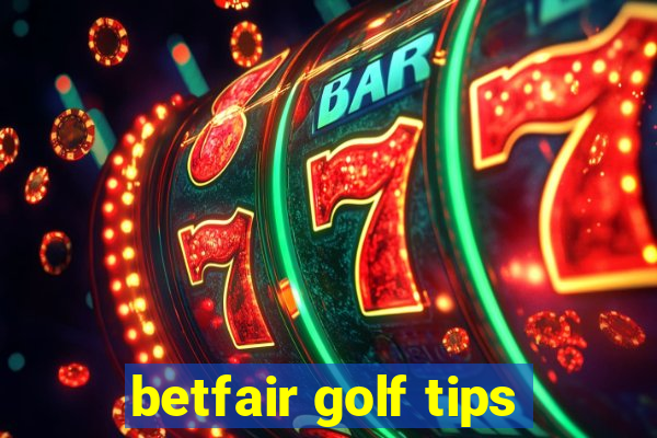 betfair golf tips