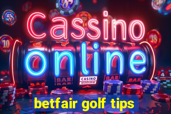 betfair golf tips