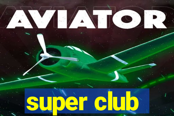 super club