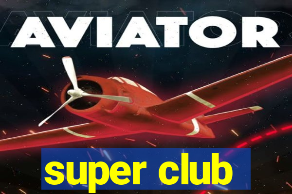 super club