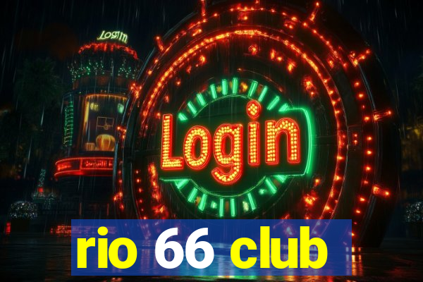 rio 66 club