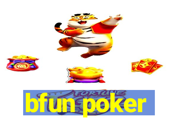 bfun poker