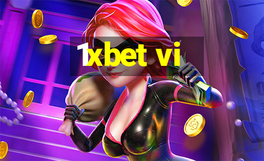 1xbet vi