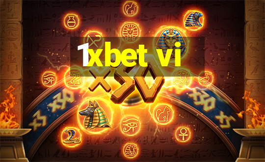 1xbet vi