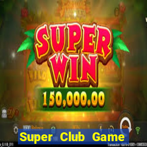 Super Club Game Bài Las Vegas