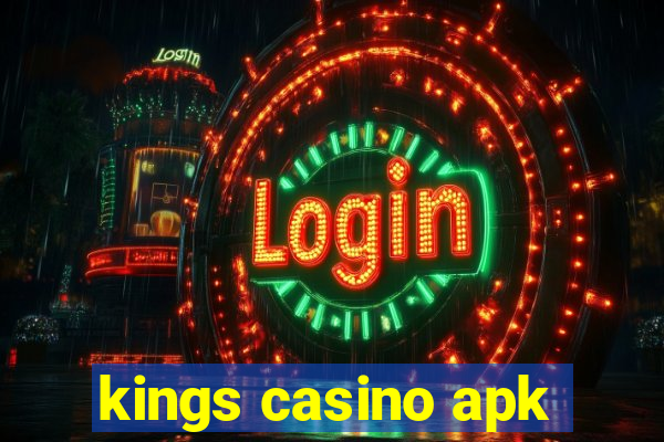 kings casino apk