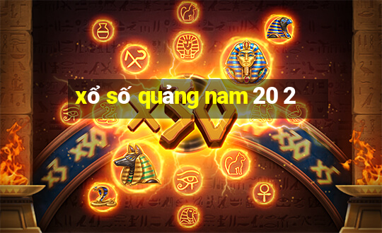 xổ số quảng nam 20 2