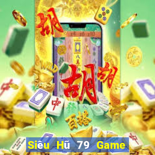 Siêu Hũ 79 Game Bài Son