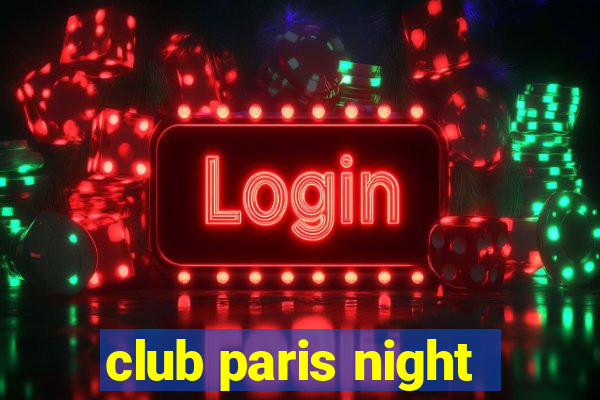 club paris night