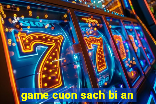 game cuon sach bi an