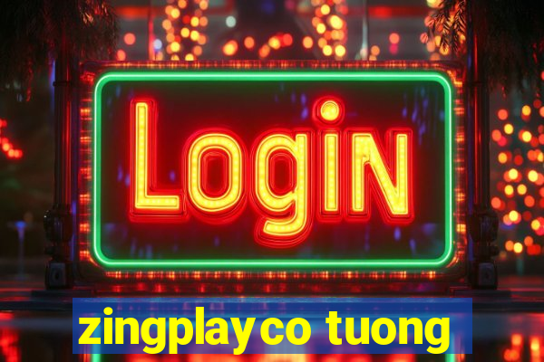 zingplayco tuong