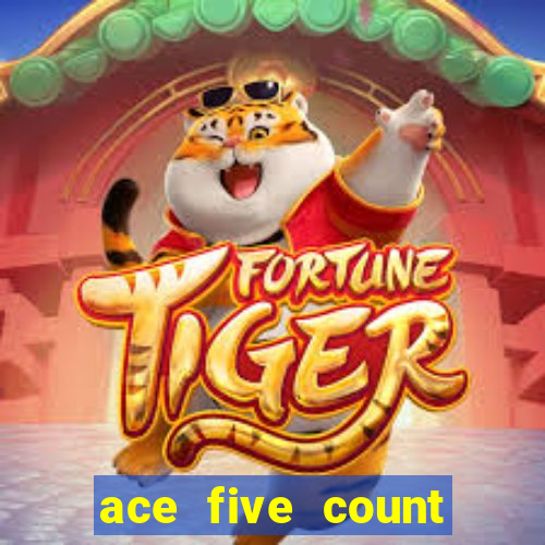 ace five count blackjack reddit