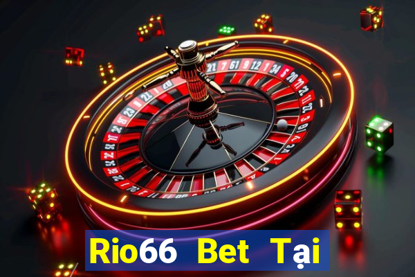 Rio66 Bet Tại Game Bài B52