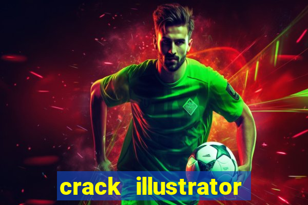 crack illustrator cc 2019