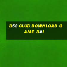 B52.Club Download Game Bài