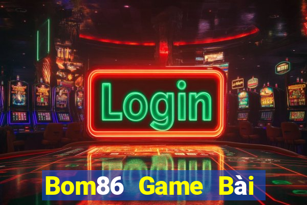 Bom86 Game Bài Uno Miễn Phí