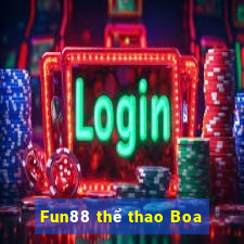 Fun88 thể thao Boa