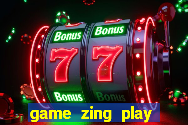 game zing play danh bai