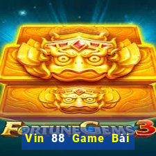 Vin 88 Game Bài Tặng Tiền