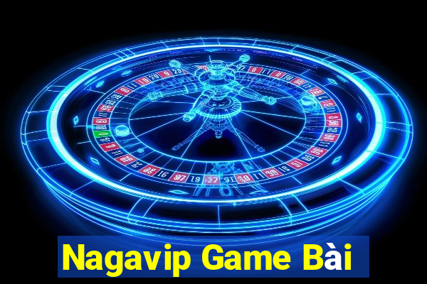 Nagavip Game Bài