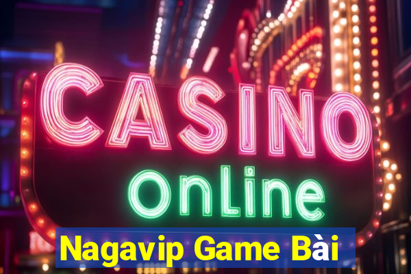 Nagavip Game Bài