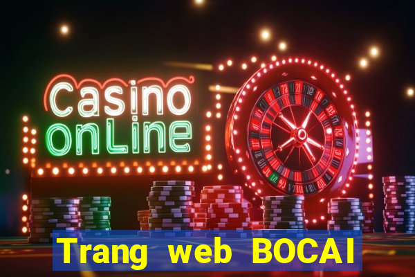 Trang web BOCAI đầy đủ