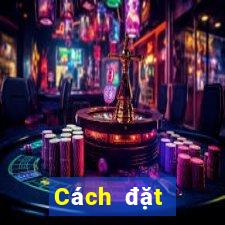 Cách đặt cược XSKH