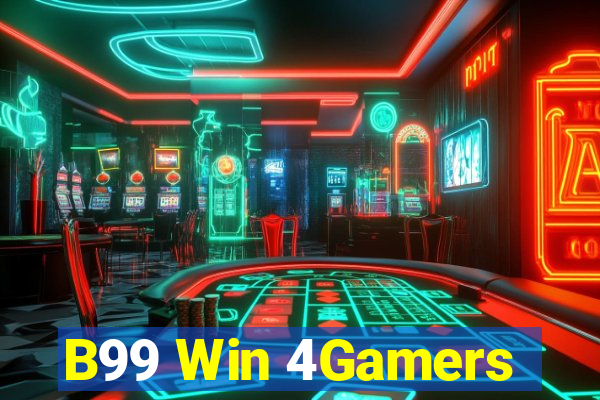 B99 Win 4Gamers