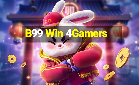 B99 Win 4Gamers