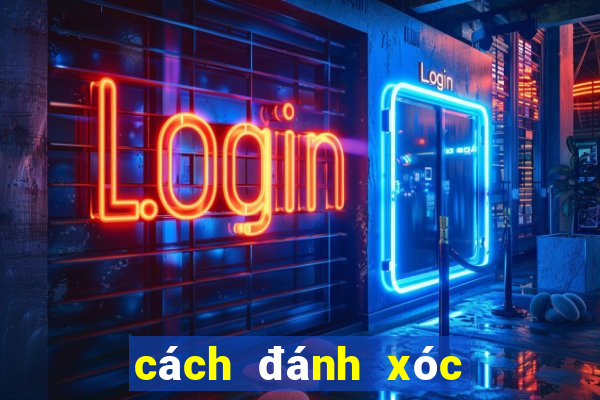 cách đánh xóc đĩa cơm gạo