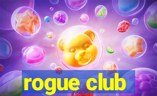 rogue club