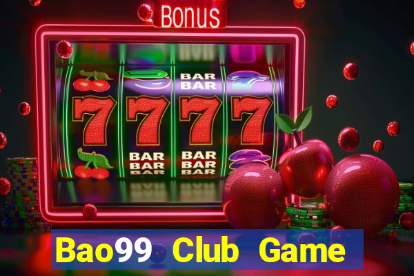 Bao99 Club Game Bài 777