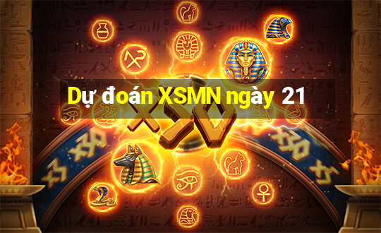 Dự đoán XSMN ngày 21