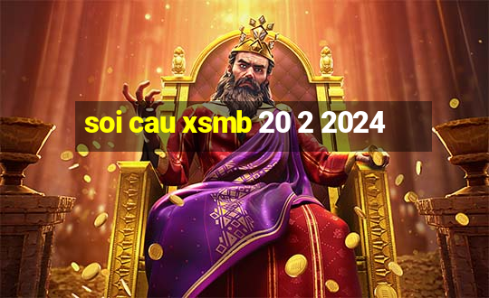 soi cau xsmb 20 2 2024