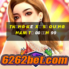 thống kê xổ số quảng nam từ 00 đến 99