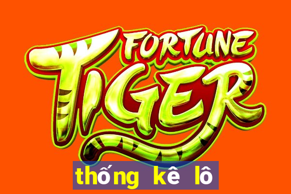 thống kê lô tô gan