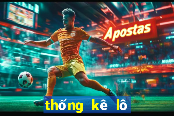 thống kê lô tô gan