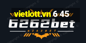 vietlott.vn 6 45