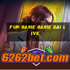 Fun Game Game Bài Live